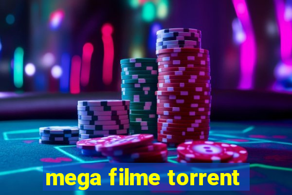 mega filme torrent